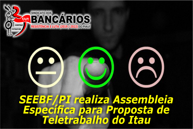 SEEBF/PI realiza Assembleia Específica para Proposta de Teletrabalho do Itaú