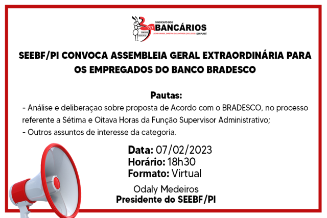 SEEBF/PI convoca Assembleia Geral Extraordinária para empregados do Banco Bradesco