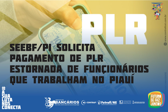 SEEBF/PI solicita pagamento de PLR estornada de funcionários que trabalham no Piauí