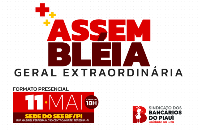 Assembleia para escolha de delegados(as): CNFBB, CONECEF, CNFBNB e Encontros Bancos Privados